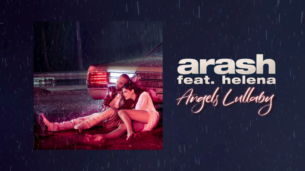 	Arash & Helena - Angels Lullaby