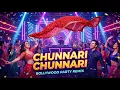 Lagu Chunnari Chunnari 2.0 | New Party Remix 2025 🔥  | High Bass DJ Mix | Bollywood Party Remix 
