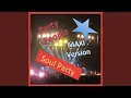 Download Lagu Soul Party (Maxi Version)