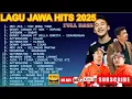 Lagu Lagu Jawa Hits 2025 Paling Populer | Full Bass Nonstop – Ego Wong Tuwo, Ropang, Klebus
