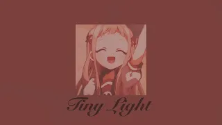 Download Tiny Light (Slowed + Reverb) MP3