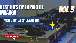 best hits lapiro de mbanga mixed by dj salazar 1er