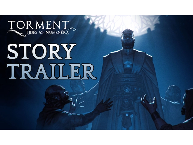 Torment: Tides of Numenera - Story Trailer