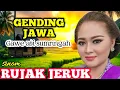 Download Lagu 🔴GENDING JAWA _ SINOM RUJAK JERUK _||NGLARAS UYON UYON GENDING JAWA KLASIK - GAWE ATI SUMRINGAH