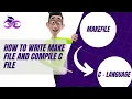 Tutorial 2 How to Write MakeFile for compile C language using Makefile