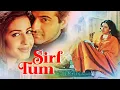 Download Lagu Dilbar Dilbar - Sirf Tum (1999) Full Movie With English Subtitle - Sanjay Kapoor, Sushmita Sen