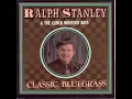 Rank Stranger - Ralph Stanley