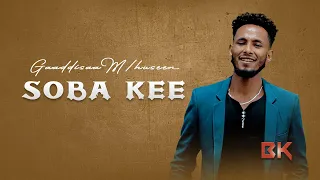 Gaaddisaa M Huseen Soba Kee New Oromo Music Official Music Video 2021 
