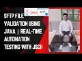 SFTP File Validation Using Java Real-Time Automation Testing with JSch