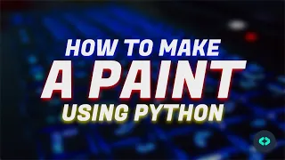 Paint application using Python 3