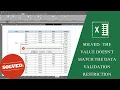 Solved The value doesn t match The data validation Restriction