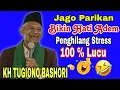 KH TUGIONO BASHORI TERBARU 2025‼️BIKIN HATI ADEM PENGHILANG STRESS, NGALE NGAWI