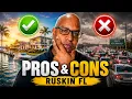 Living in Ruskin Florida The Real Pros and Cons