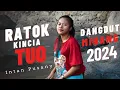 Download Lagu RATOK KINCIA TUO//Lagu Dangdut Terbaru//Intan Pusany