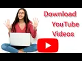 How to download YouTube videos