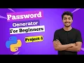 Python Project Build a Random Password Generator Step-by-Step