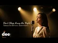 Download Lagu DiaHana – Don’t Sleep Away the Night (Cover | Daniel Sahuleka)
