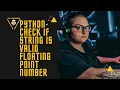 Python Problem Solution 5 Check if string is valid floating point number