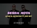 Gotay El Autentiko Ft. Jory Boy - Senda Nota [Letra]