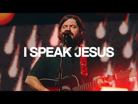 Download MP3 I Speak Jesus - Bethel Music, Josh Baldwin