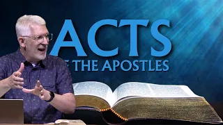 Acts 18 Part 2 23 28 and Acts 19 Part 1 1-7 The Ministry of Apollos