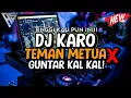 Lagu KETINGGIAN DENGAR LAGU INI! DJ KARO TEMAN METUA X GUNTAR KAL KAL! JUNGLE DUTCH 2024 [Agus Sitepu]
