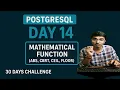 Day 14 PostgreSQL Day 14 Mathematical Functions - ABS CEIL FLOOR LOG Bhojpuri
