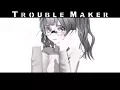 MMD DL TroubleMaker Model DL