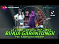 Download Lagu Dj Ganjor Panceboy (BINUA GARANTUNG) virall tiktok Sound ganjor voc.yumigresika \u0026 Theresiajeny