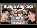Download Lagu [COVER] ‘Bunga Angkasa(MY \u0026 KORver.)’ - ‘TERRAROSSA🇲🇾’ | Cover by. HoonDoo🇰🇷