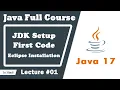 JDK Setup first code Eclipse Installation java tutorial for beginners java tutorial in hindi