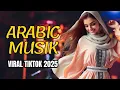 Download Lagu 🎧 10 Lagu Arab Paling Populer untukmuArabic TikTok Hits | 2025 Viral Mix