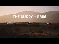 THE BUDDY - GR86