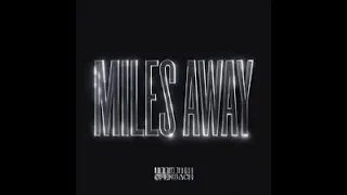 miles away ofenbach x beats from horiz extended edit 2025