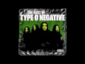 Type O Negative - Christian Woman [Short Version]