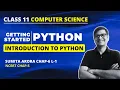 Introduction to Python Class 11 CS Getting Started with Python Chapter 6 Sumita Arora
