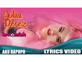 Download Lagu Julia Perez - Aku Rapopo [Official Lyrics Video]