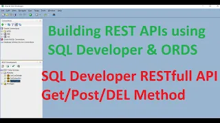 Building REST APIs using SQL Developer ORDS