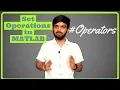 MATLAB Tutorial for Beginners Set Operations in MATLAB Operators