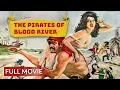 Lagu THE PIRATES OF BLOOD RIVER | English Full Movie | Action Movie | Hollywood English Movie