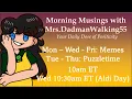 Musings with Mrs DadmanWalking55 Your Daily Dose of Positivity