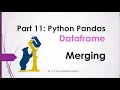 Part 11 Python Pandas - Merging DataFrame