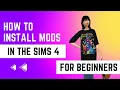 How to Install In The Sims 4 For Beginners