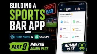 Building a Sports Bar App with React Native ChatGPT Part 9 navbar admin page