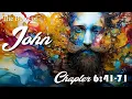 BSF Lesson - John Chapter 6 41-71