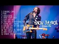 Download Lagu SNOW PATROL Greatest Hits🎹🎸