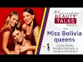 Miss Bolivia 2020 queens BEAUTY TALKS Season 3 Episode 6