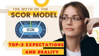 SUPPLY CHAIN OPERATIONS REFERENCE SCOR model MYTH ELEMENTS OF SUPPLY CHAIN MANAGEMENT