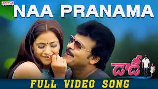 naa pranama full video song daddy movie megastar chiranjeevi simran s a raj kumar