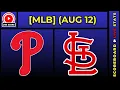 Philadelphia Phillies vs St Louis Cardinals MLB Baseball August 12 2026 Live SCOREBOARD EN VIVO